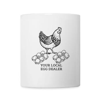 Your Local Egg Dealer - Mug - white - Front