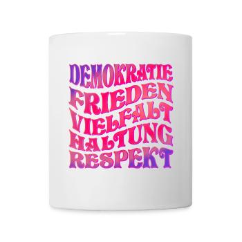 DEMOKRATIE RESPEKT HALTUNG - Tasse - Weiß - Vorne
