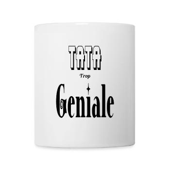 Tata Trop Géniale Tante - Mug blanc - blanc - Devant