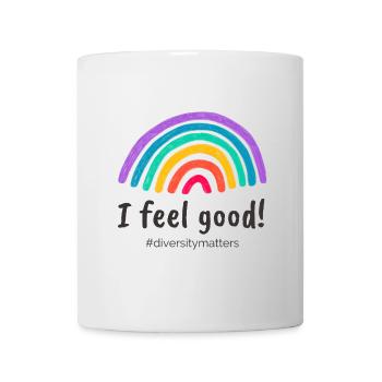 I feel good! #diversitymatters - Mug - white - Front