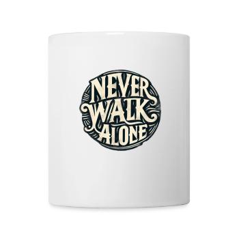 Never walk alone - Mug - white - Front