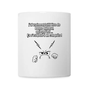 Ich war fast gut gelaunt - Tasse - Weiß - Vorne