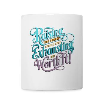 Die Erziehung winziger Menschen ist anstrengend, aber es lohnt sich! - Tasse - Weiß - Vorne