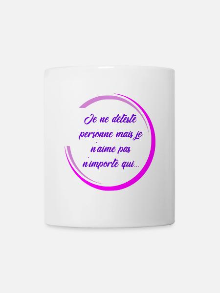 Je ne déteste personne - Mug blanc - blanc