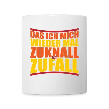 Zuknall Zufall saufen feiern | Farben änderbar - Tasse - Weiß - Vorne