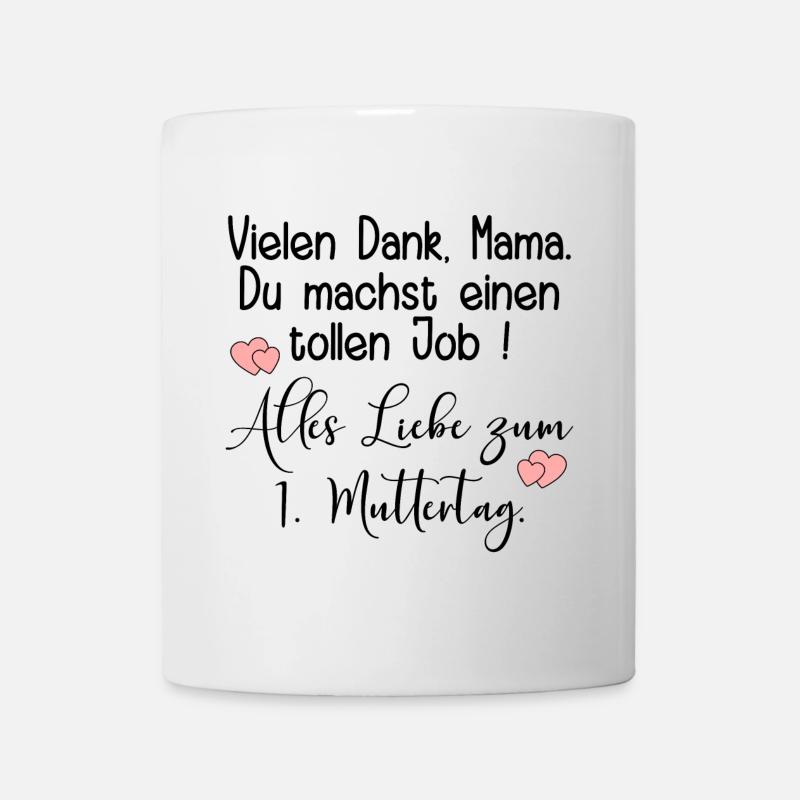 1. MUTTERTAG BABY MAMA KOMPLIMENTE - Tasse - Weiß