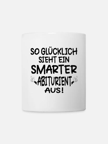 ABITURIENT ABITUR GLÜCKLICH - Tasse - Weiß