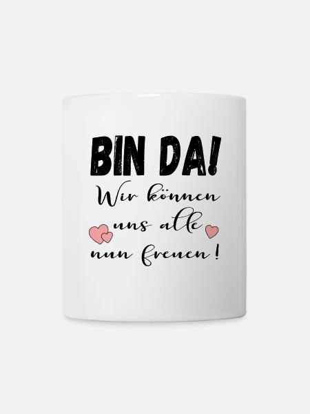BIN DA - FREUDE IRONIE - Tasse - Weiß
