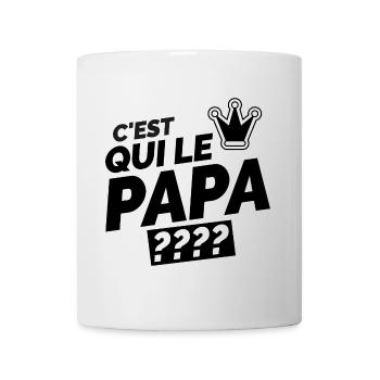 C'est qui le papa? - Mug blanc - blanc - Devant