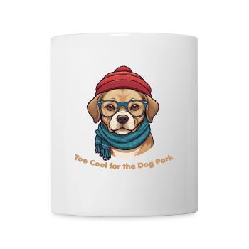 Zu kühl für den Hundepark - Tasse - Weiß - Vorne