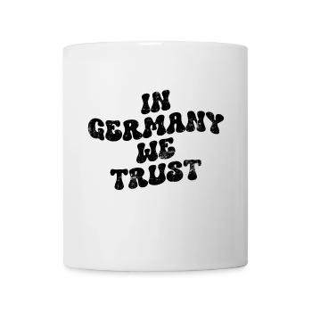 In Germany we trust - Tasse - Weiß - Vorne