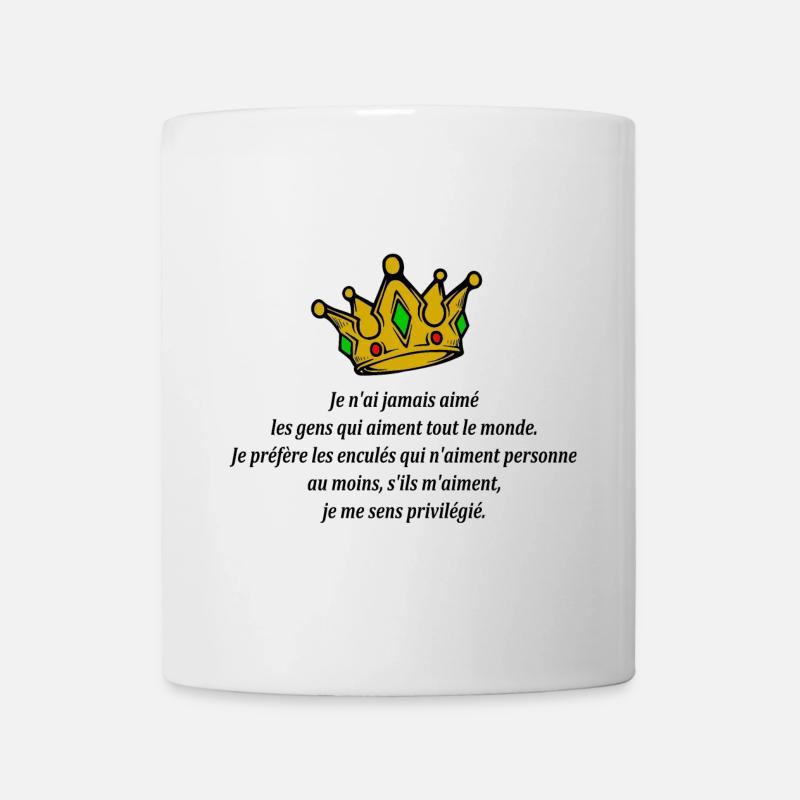 J'ai jamais aimé les gens qui aiment tout le monde - Mug blanc - blanc