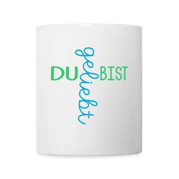 CHRISTLICHER GLAUBE - DU BIST GELIEBT - Tasse - Weiß - Vorne