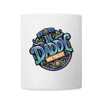 Unserem Papa vertrauen wir - Papa ist der Beste - Tasse - Weiß - Vorne