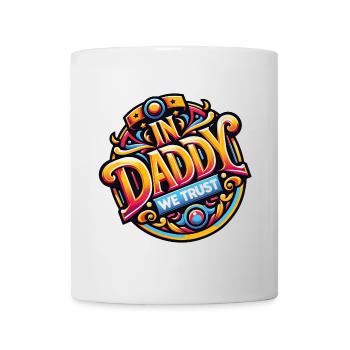 Unserem Papa vertrauen wir - Papa ist der Beste - Tasse - Weiß - Vorne