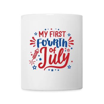 My First Fourth of July Independence Day Amerika - Tasse - Weiß - Vorne
