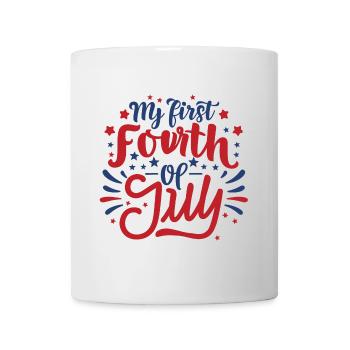My First Fourth of July Independence Day Amerika - Tasse - Weiß - Vorne