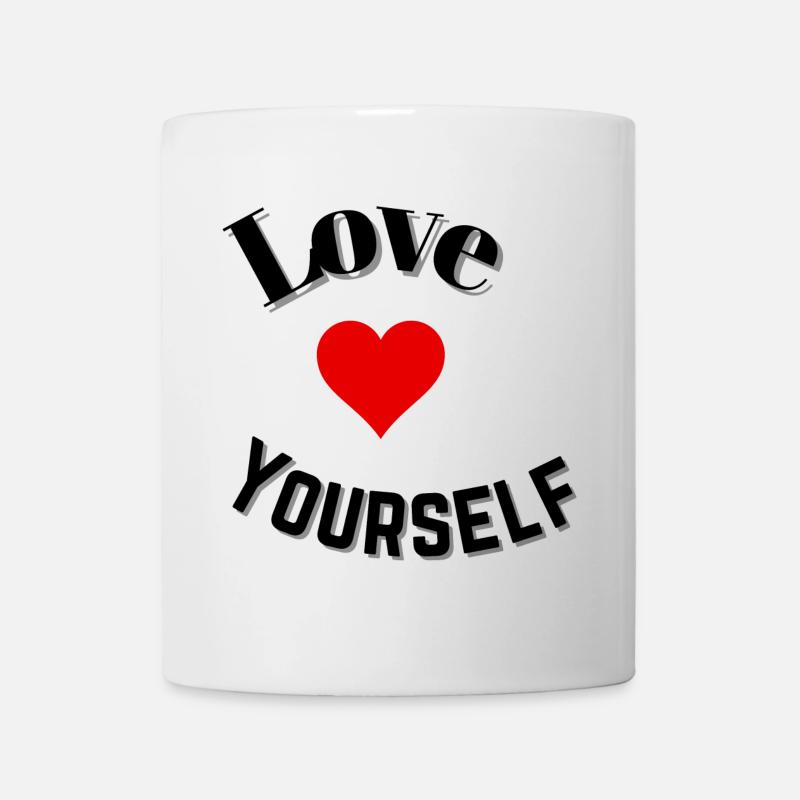 Sich selbst lieben - Tasse - Weiß