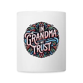 Oma vertrauen wir, wir lieben unsere beste Oma - Tasse - Weiß - Vorne