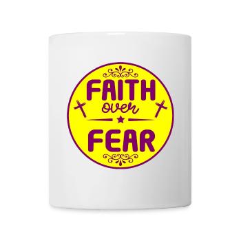 Faith over Fear Text T-Shirt - Mug - white - Front
