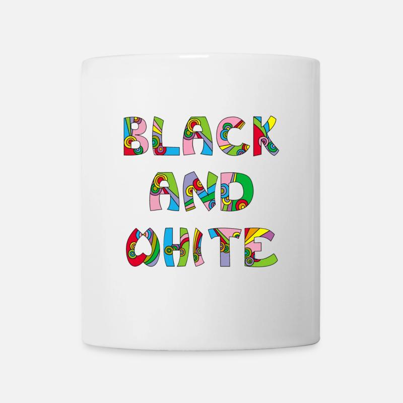 Schwarz-weiß, aber in Farbe - Tasse - Weiß