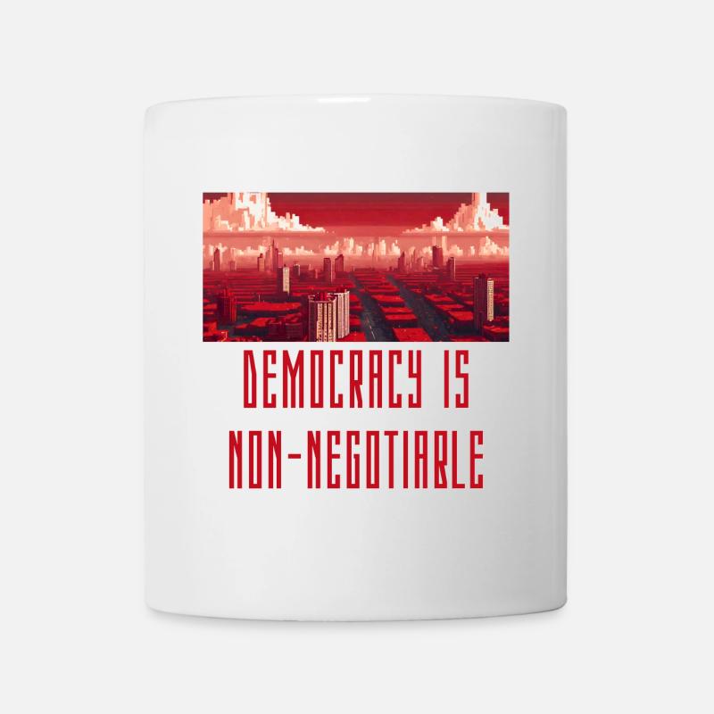 La démocratie n’est pas négociable - Mug blanc - blanc
