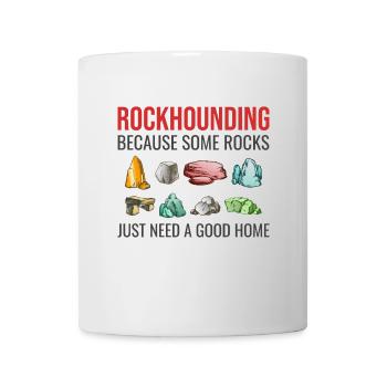 Rock Hound Collecting Collector Geology Geologist - Mug - white - Front