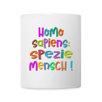 SPEZIE MENSCH - Etymologie - Tasse - Weiß - Vorne