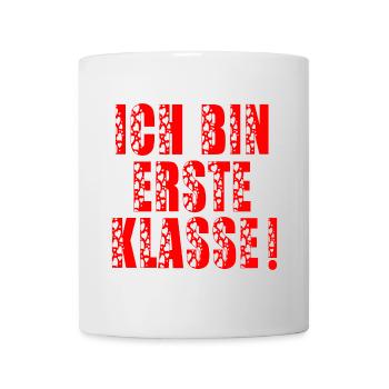 EINSCHULUNG - ICH BIN ERSTE KLASSE - Tasse - Weiß - Vorne