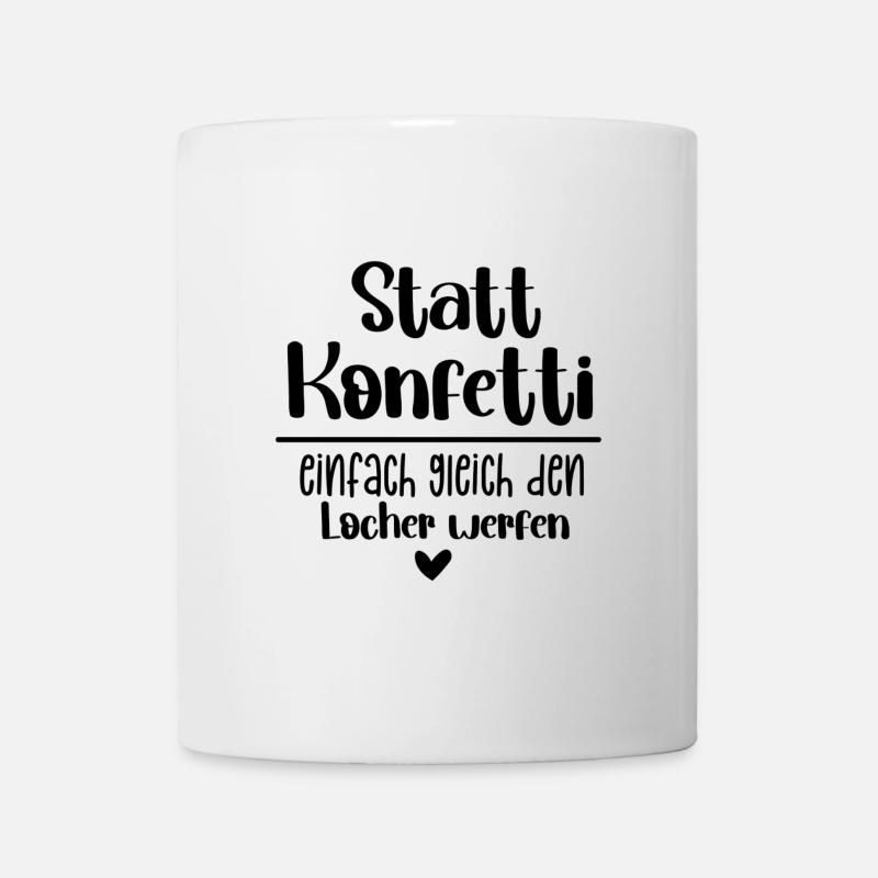 Locher Konfetti Werfen - Tasse - Weiß
