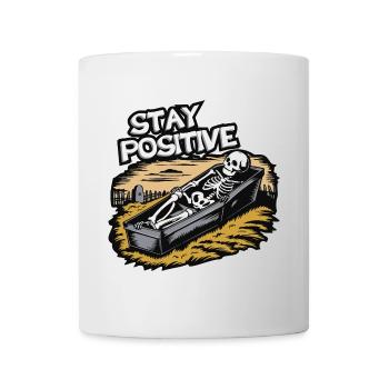 Stay positive. - Mug - white - Front
