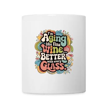 JE VIEILLIS COMME UN BON VIN... MIEUX AVEC CHAQUE VERRE - Mug blanc - blanc - Devant
