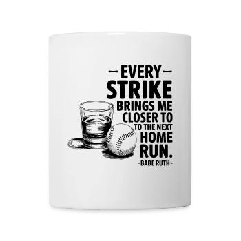 Baseball Babe Ruth Saying Sports Quote - Mug - white - Front
