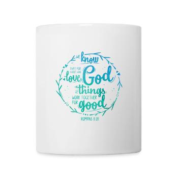 For those who love God - Romans 8:28 - Mug - white - Front