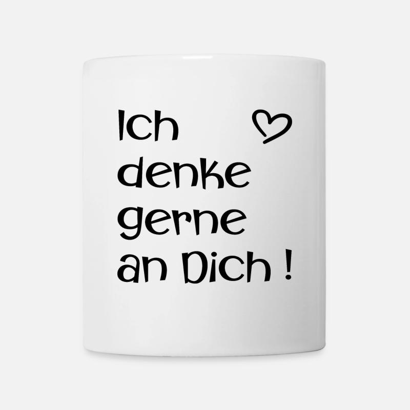 Ich denke gerne an Dich - Liebe - Tasse - Weiß