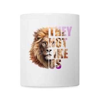 They not like us Design mit Löwen - Mug - white - Front