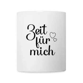 Zeit für mich - Tasse - Weiß - Vorne