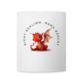 Nicht schlimm, Mama wäscht (Drache) - Tasse - Weiß - Vorne