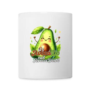 Happy Avocado its AvocaDo Design - Tasse - Weiß - Vorne