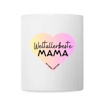 Weltallerbeste Mama- wir haben dich lieb! - Tasse - Weiß - Vorne