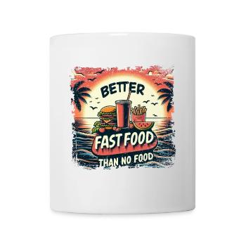 Mieux vaut la restauration rapide que l’absence de nourriture avec SUN - Mug blanc - blanc - Devant
