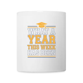Quelle année cette semaine a été Drôle de maman d’université - Mug blanc - blanc - Devant