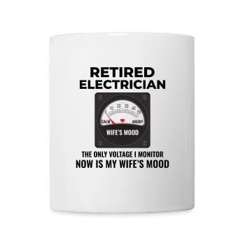 Retired Electrician: Monitoring Wife’s Mood - Mug - white - Front