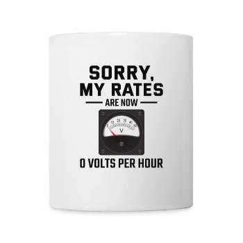 Retired Electrician: 0 Volts Per Hour - Mug - white - Front