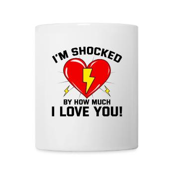 Elektriker Valentine: Schockiert davon, wie sehr ich liebe - Tasse - Weiß - Vorne