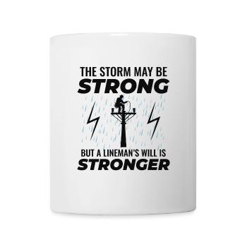 Lineman Strong Storm wird den Grid-Helden antreiben - Tasse - Weiß - Vorne