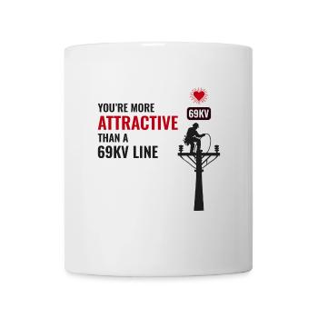 Lineman Valentine 69kV Line Attraction Humor Love - Mug - white - Front
