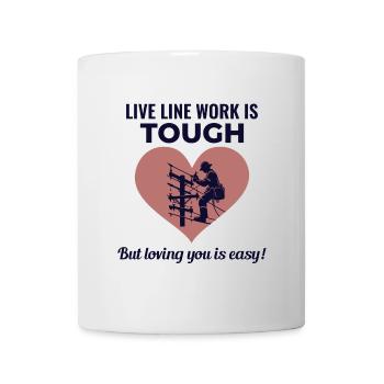 Lineman Valentine Live Line Work Love Romance - Mug - white - Front