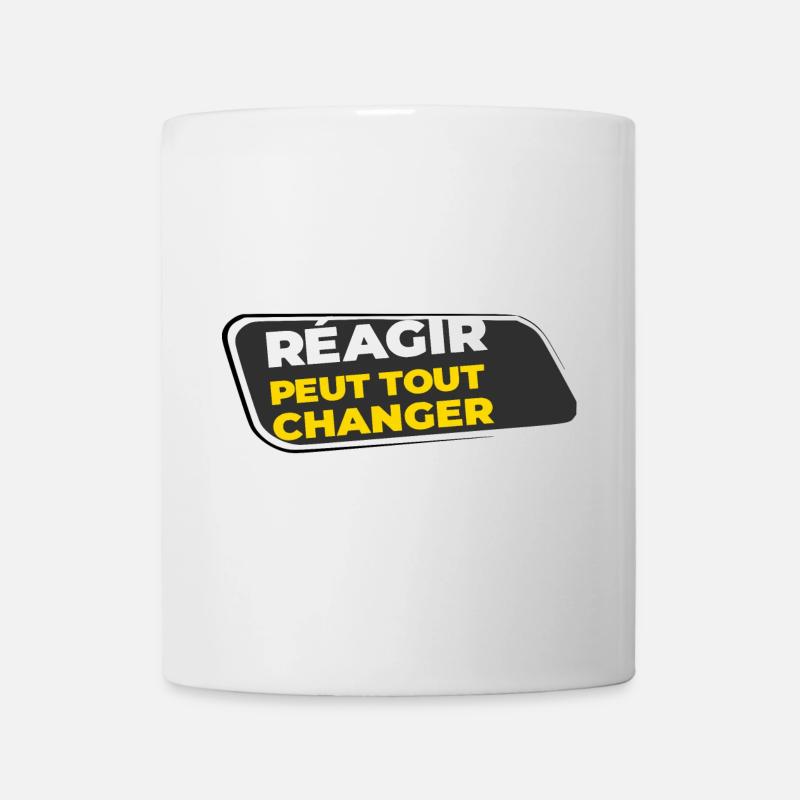 Réagir peut tout changer - Mug blanc - blanc