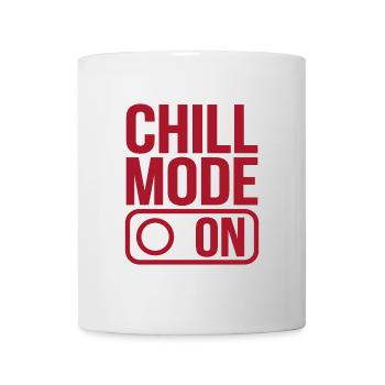 Chill Mode On Relaxen Enstpannen - Tasse - Weiß - Vorne